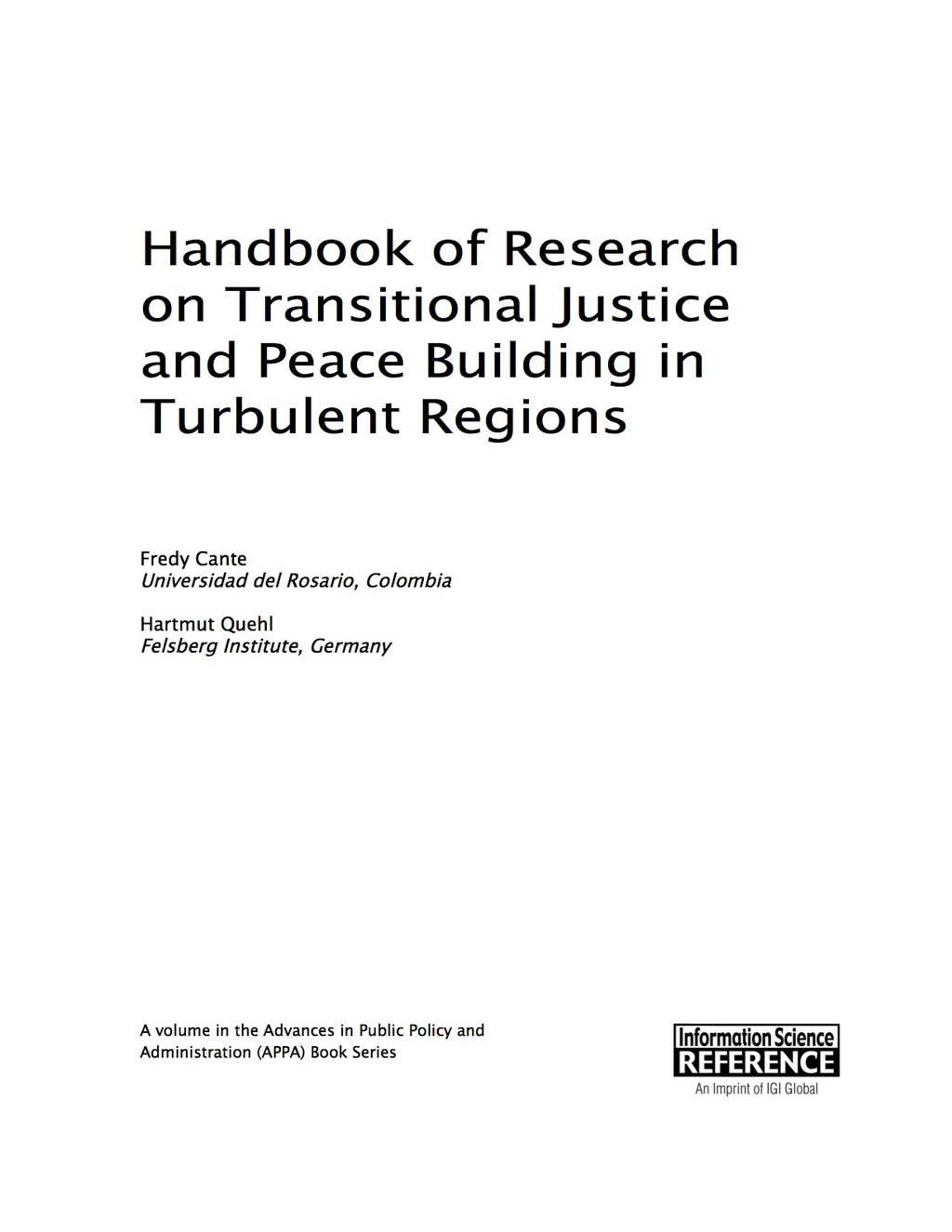 Handbook of Research on Transitional Justice and Peace Building in Turbulent Regions