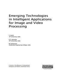 Cover image: Emerging Technologies in Intelligent Applications for Image and Video Processing 9781466696853