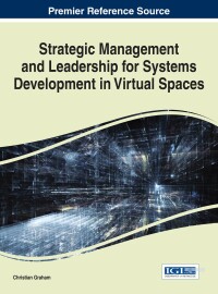 Omslagafbeelding: Strategic Management and Leadership for Systems Development in Virtual Spaces 9781466696884