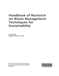 Cover image: Handbook of Research on Waste Management Techniques for Sustainability 9781466697232