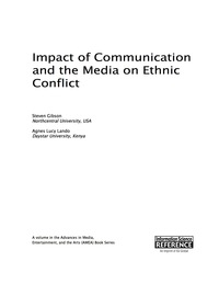 Imagen de portada: Impact of Communication and the Media on Ethnic Conflict 9781466697287