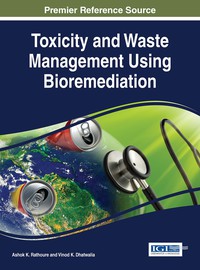 Cover image: Toxicity and Waste Management Using Bioremediation 9781466697348