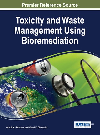表紙画像: Toxicity and Waste Management Using Bioremediation 9781466697348