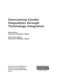 Omslagafbeelding: Overcoming Gender Inequalities through Technology Integration 9781466697737