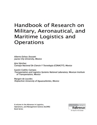 Cover image: Handbook of Research on Military, Aeronautical, and Maritime Logistics and Operations 9781466697799