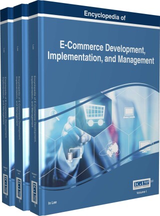 Cover image: Encyclopedia of E-Commerce Development, Implementation, and Management 9781466697874