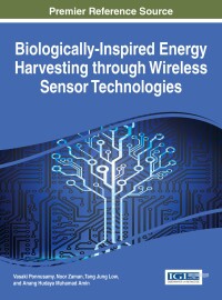Cover image: Biologically-Inspired Energy Harvesting through Wireless Sensor Technologies 9781466697928