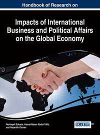 Imagen de portada: Handbook of Research on Impacts of International Business and Political Affairs on the Global Economy 9781466698062