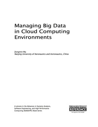 表紙画像: Managing Big Data in Cloud Computing Environments 9781466698345