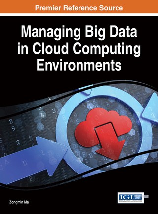 صورة الغلاف: Managing Big Data in Cloud Computing Environments 9781466698345
