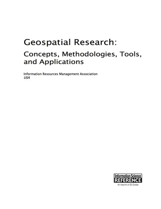 Cover image: Geospatial Research: Concepts, Methodologies, Tools, and Applications 9781466698451