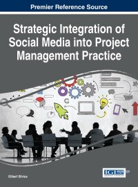 Imagen de portada: Strategic Integration of Social Media into Project Management Practice 9781466698673