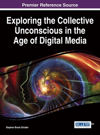 Cover image: Exploring the Collective Unconscious in the Age of Digital Media 9781466698918