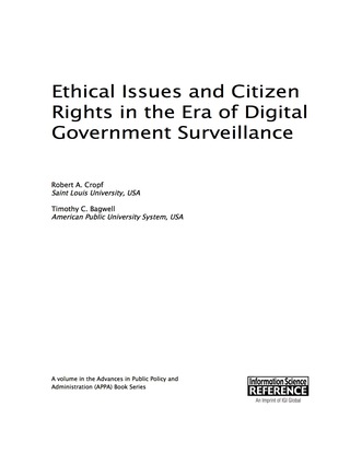 Cover image: Ethical Issues and Citizen Rights in the Era of Digital Government Surveillance 9781466699052