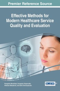 Cover image: Effective Methods for Modern Healthcare Service Quality and Evaluation 9781466699618
