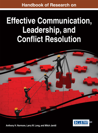 Cover image: Handbook of Research on Effective Communication, Leadership, and Conflict Resolution 9781466699700