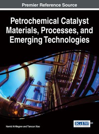 Cover image: Petrochemical Catalyst Materials, Processes, and Emerging Technologies 9781466699755