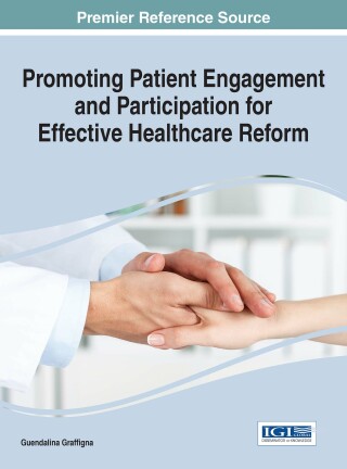 Omslagafbeelding: Promoting Patient Engagement and Participation for Effective Healthcare Reform 9781466699922