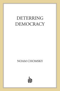 Cover image: Deterring Democracy 9780374523497