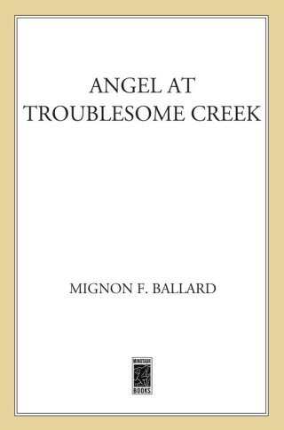Cover image: Angel at Troublesome Creek 9780312241759