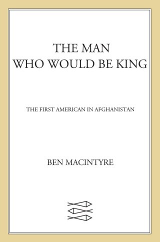 Cover image: The Man Who Would Be King 9780374201784