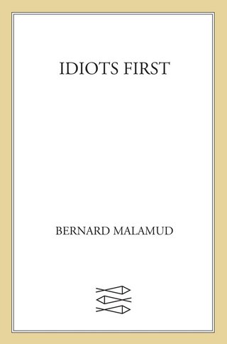 Cover image: Idiots First 9780374174200