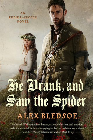 Cover image: He Drank, and Saw the Spider 9780765334145