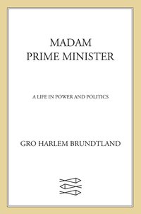 Cover image: Madam Prime Minister 9780374530020