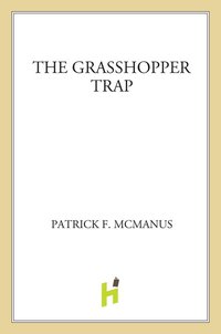 Cover image: The Grasshopper Trap 9780805001112