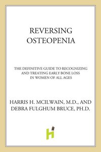 Cover image: Reversing Osteopenia 9780805076226