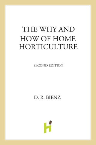 Cover image: The Why and How of Home Horticulture 9780716723530