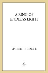 Cover image: A Ring of Endless Light 9780374362997