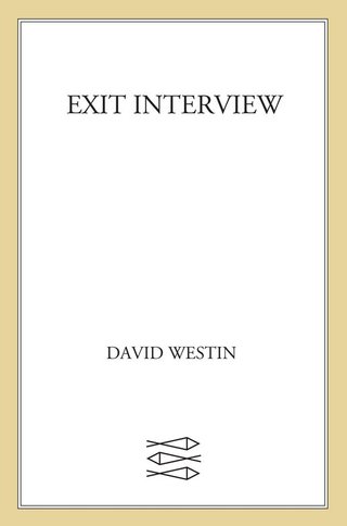 صورة الغلاف: Exit Interview 9780374533915