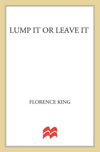Cover image: Lump It Or Leave It 9780312065683