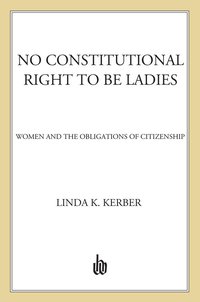 Cover image: No Constitutional Right to Be Ladies 9780809073849