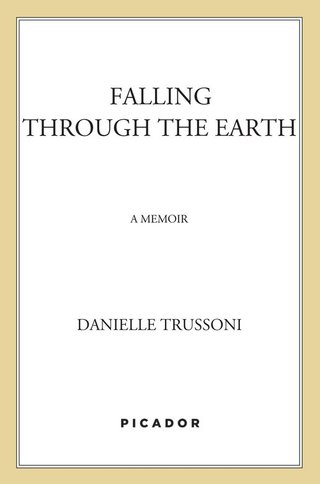 Cover image: Falling Through the Earth 9780312426569