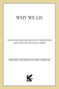 Cover image: Why We Lie 9780312310400