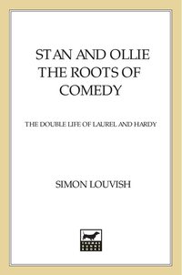 Cover image: Stan and Ollie: The Roots of Comedy 9780312325985