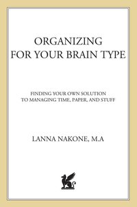 Cover image: Organizing for Your Brain Type 9780312339777