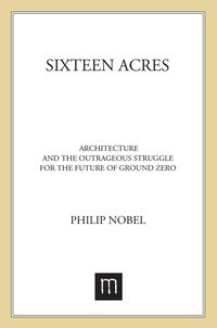 Cover image: Sixteen Acres 9780805074949