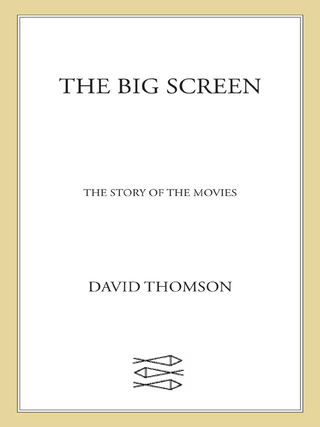 Cover image: The Big Screen 9780374191894