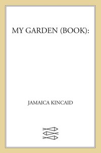 Cover image: My Garden (Book) 9780374527761