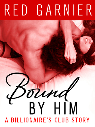 Cover image: Bound by Him 9781466833463