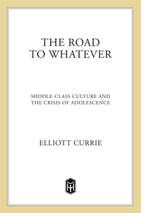Cover image: The Road to Whatever 9780805080001