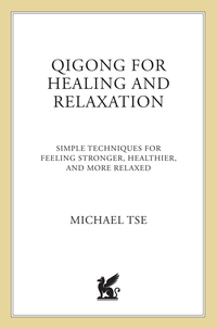 Cover image: Qigong for Healing and Relaxation 9780312340261