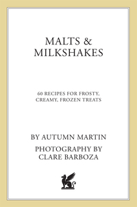 Cover image: Malts & Milkshakes 9781250014641