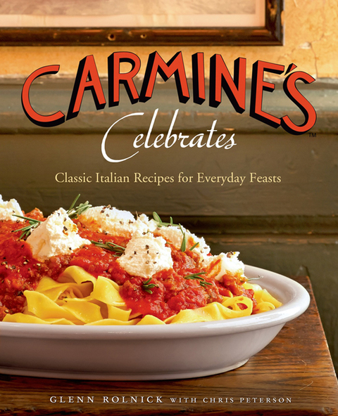 Carmine's Celebrates: Classic Italian Recipes for Everyday Feasts - FULL INSTANT DOWNLOAD | PDF DOCX EPUB
