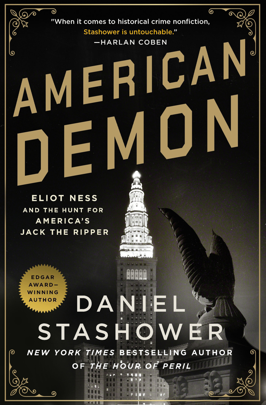 American Demon Eliot Ness and the Hunt for America’s Jack the Ripper