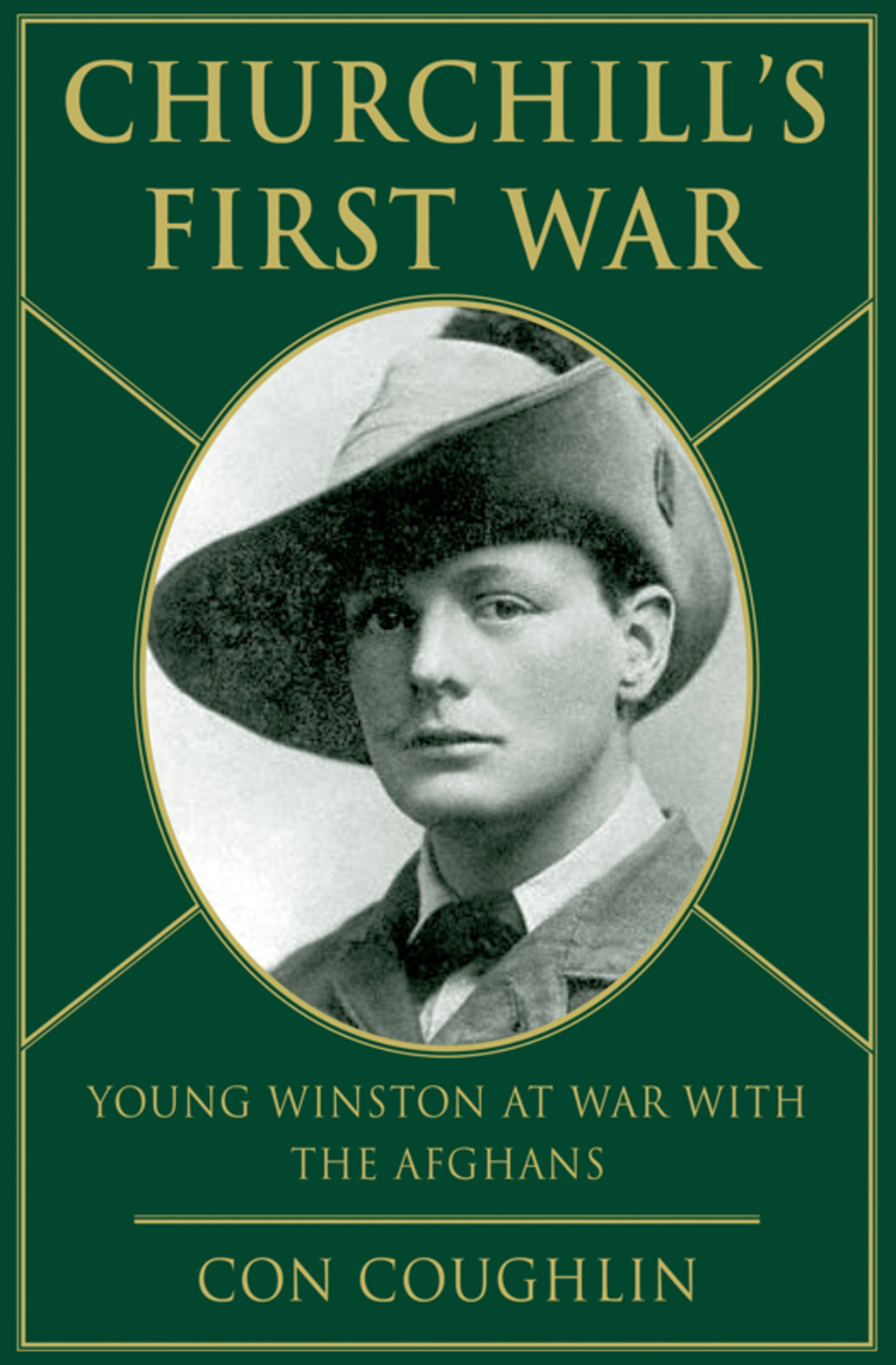 Churchill’s First War Young Winston at War with the Afghans