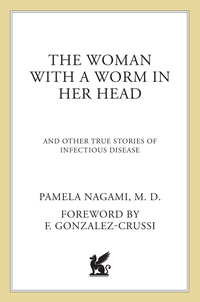 Cover image: The Woman with a Worm in Her Head 9780312306014